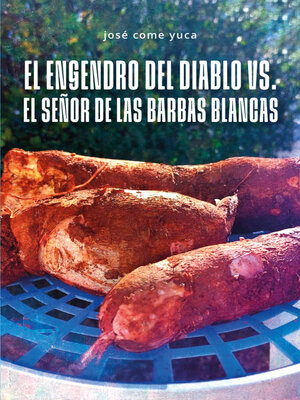 cover image of El engendro del diablo vs. el señor de las barbas blancas